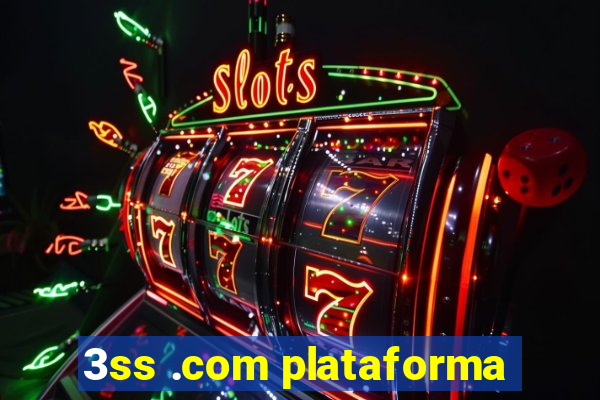 3ss .com plataforma